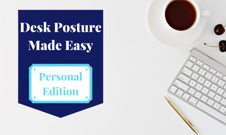 Desk posture made easy – online course