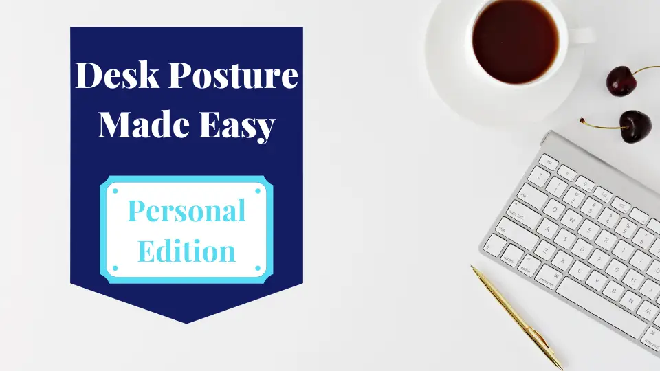 Desk Posture Course