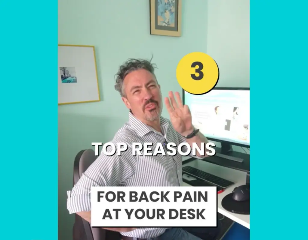 top 3 reasons for back pain at your desk